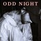 ODD NIXHT