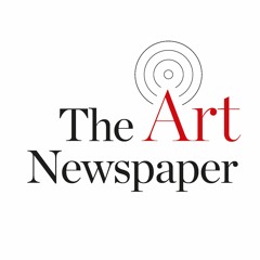 The Art Newspaper Podcasts