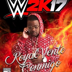 Royal vente conmigo