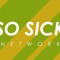 So Sick Network