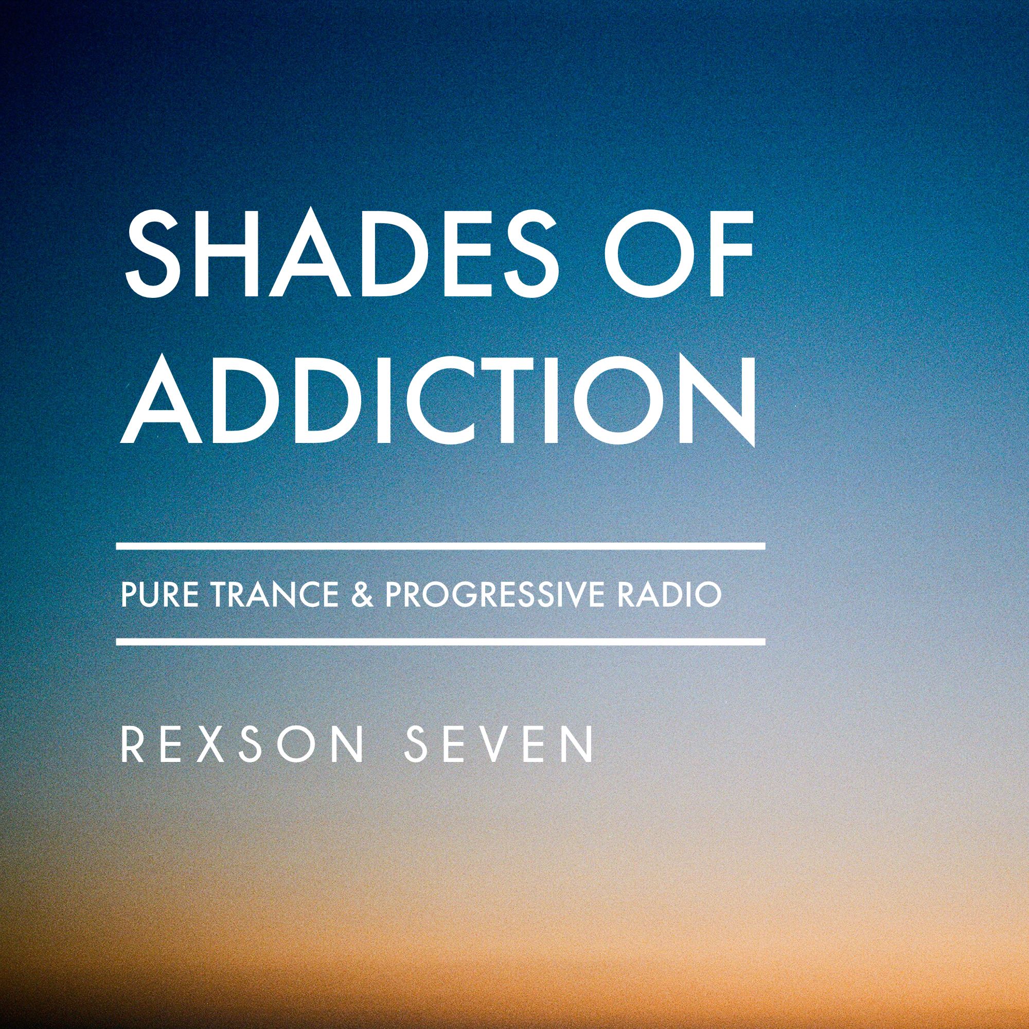 Shades of Addiction | Pure Trance Radio podcast