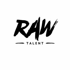 RAW Talent
