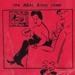 the REAL Bronx cheer