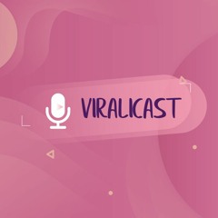 Viralicast