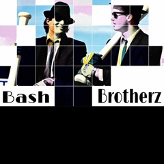 Bash Brotherz (Sum & Scribe)
