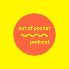 Out Of Pocket Podcast