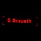 B SMOOTH