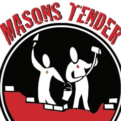 Masons Tender