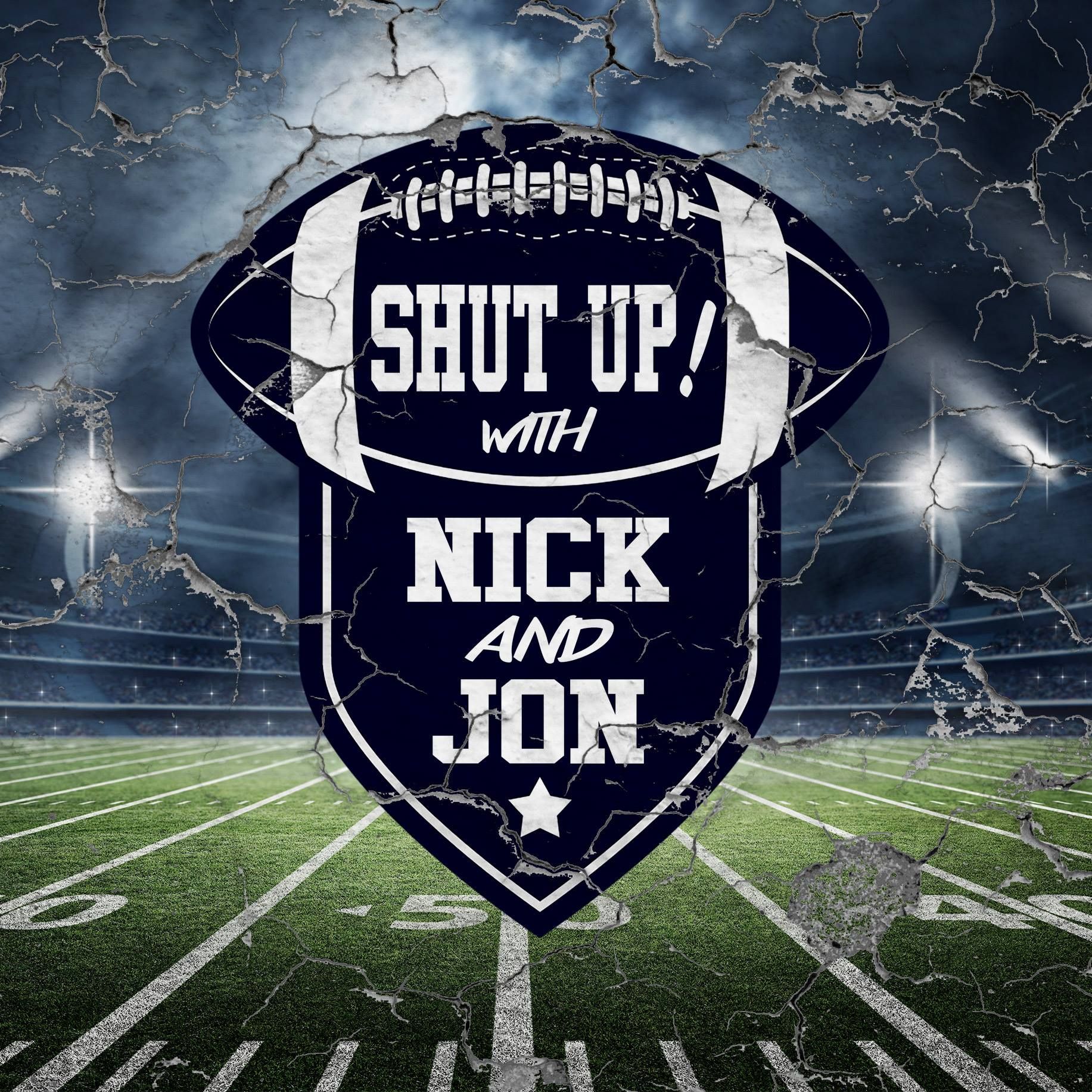 Shut Up! with Nick and Jon