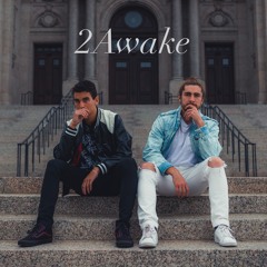 2Awake