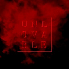 Unlovable