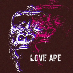 LOVE APE