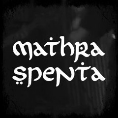 Mathra Spenta