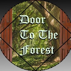 Door To The Forest
