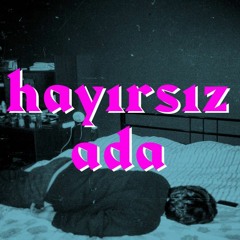 hayırsız ada