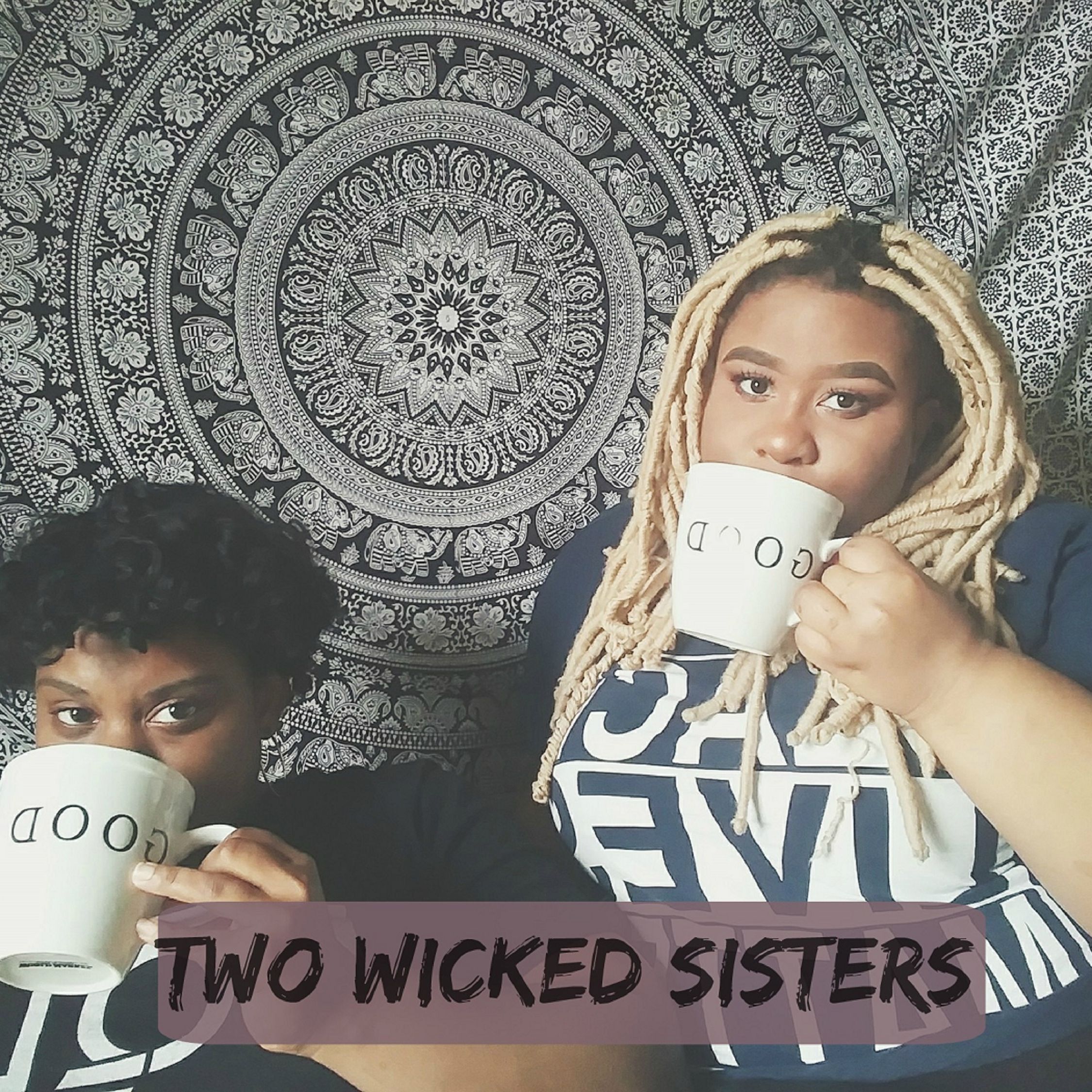 Two Wicked Sisters podcast artwork