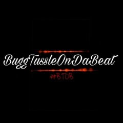 BuggTussleOnDaBeat