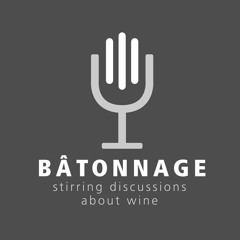 Batonnage Podcasts
