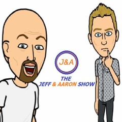 Jeff&Aaron Show