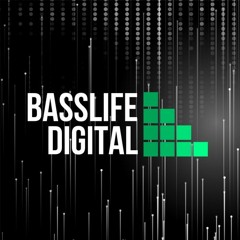 BASSLIFE DIGITAL