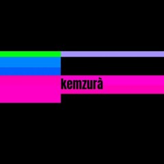 kemzurà
