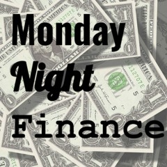 Monday Night Finance