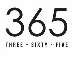 THREE-SIXTY-FIVE