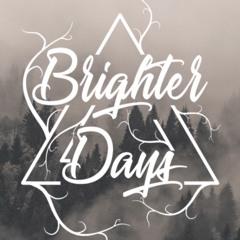 Brighter Days