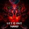 Let It Out Hard Records