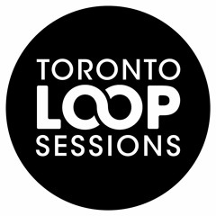 Loop Sessions Toronto