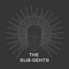 The Sub-Gents