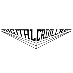 Digital Cadillac