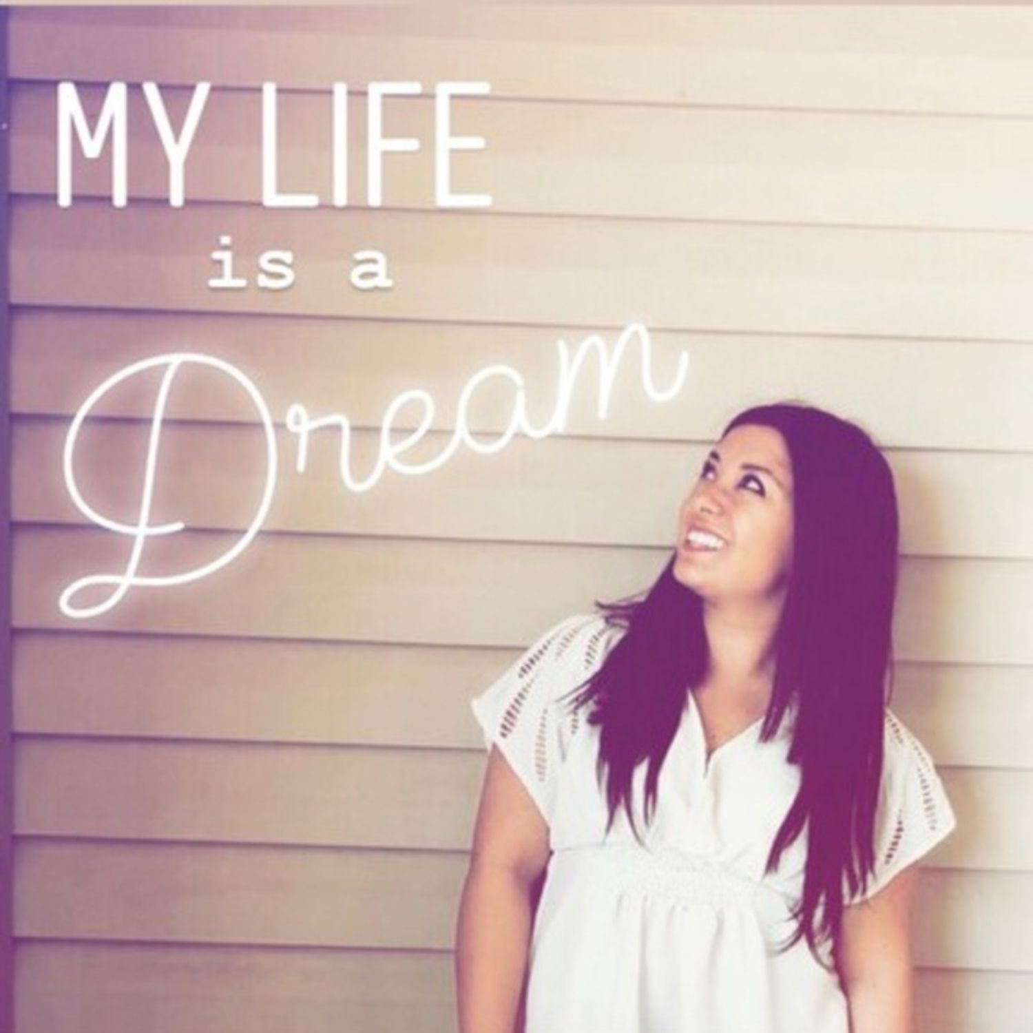 My Life is a Dream