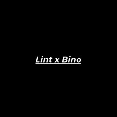 LINTY x BINO