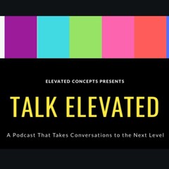 Talk Elevated