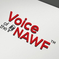 VOICE OF THE NAWF PODCAST