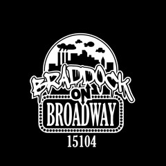 Braddock On Broadway Clique