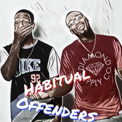 The Habitual Offenders Podcast