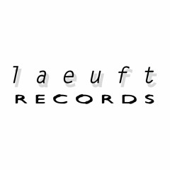 l a e u f t  RECORDS
