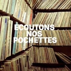 EcoutonsNosPochettes