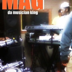 Mag “Da” Musician King