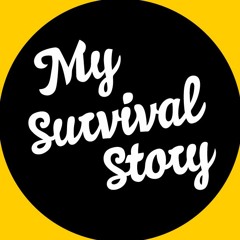 My Survival Story