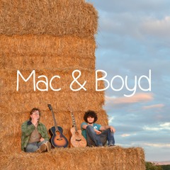 Mac and Boyd