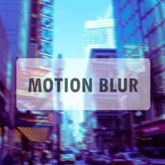 motion blur