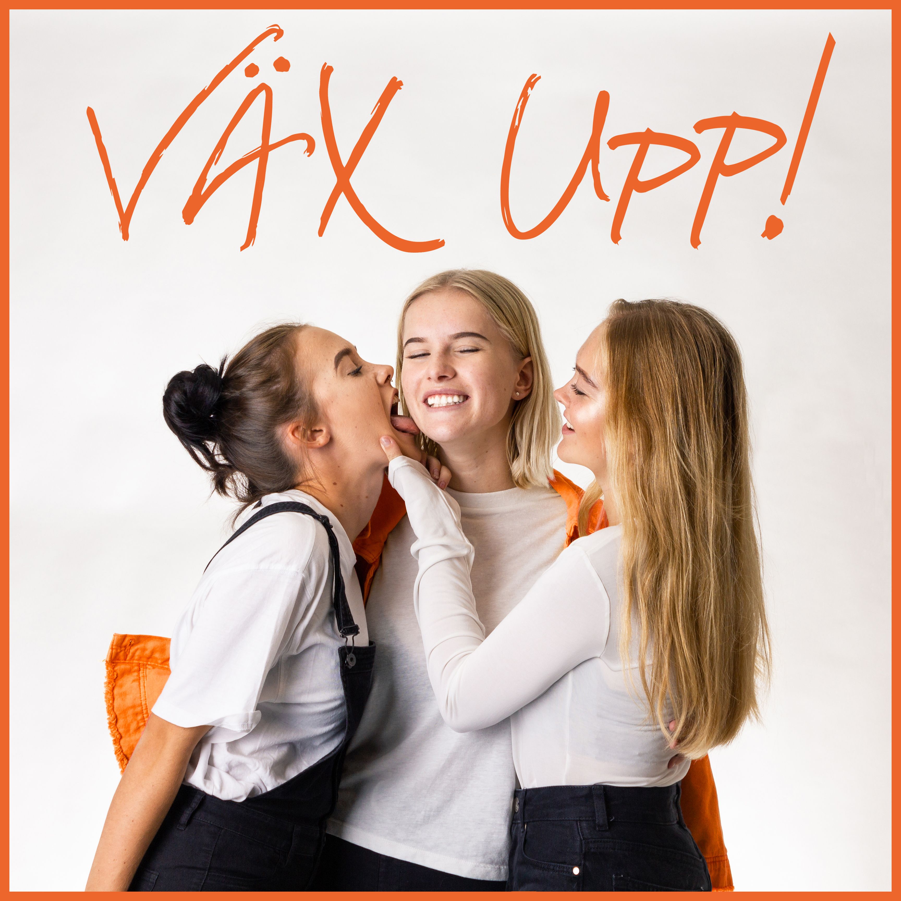 VÄX UPP!