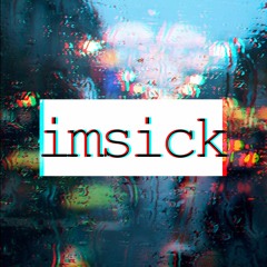 imsick