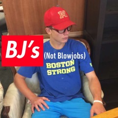 BJ's (Not Blowjobs)