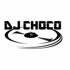 Choco Dj