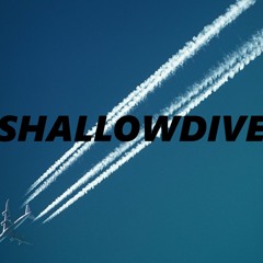 SHALLOWDIVE