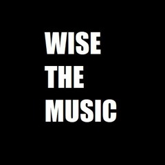 Wise The Music